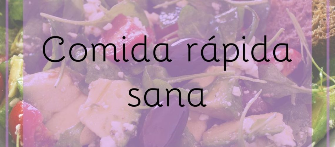 Plato de ensalada con texto “Comida rápida sana”