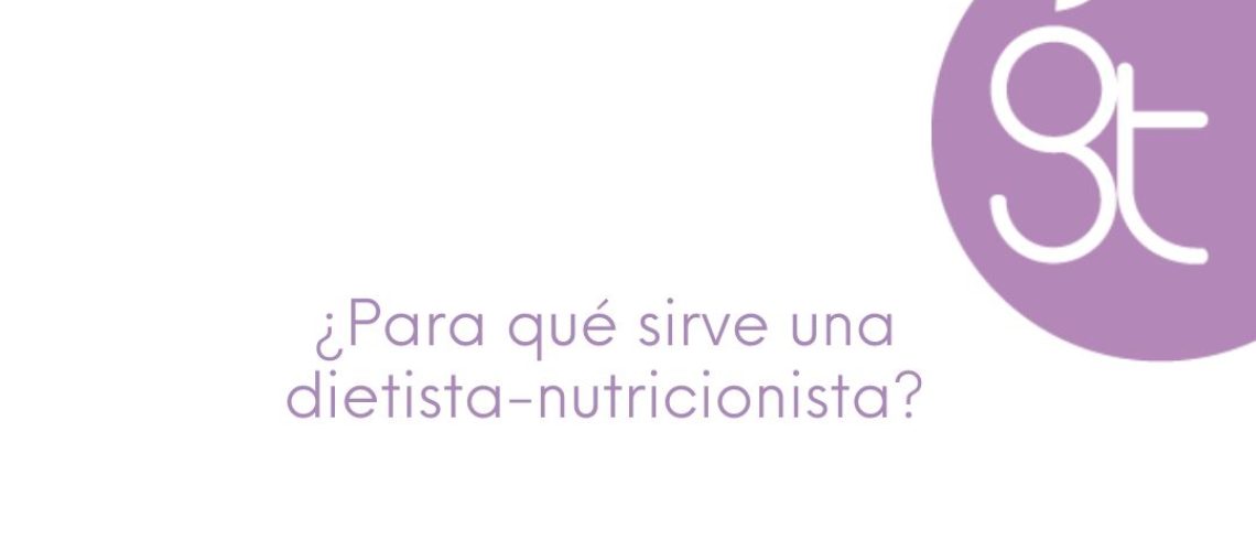 Logotipo GS con fondo blanco y texto “¿Para qué sirve una dietista-nutricionista?”